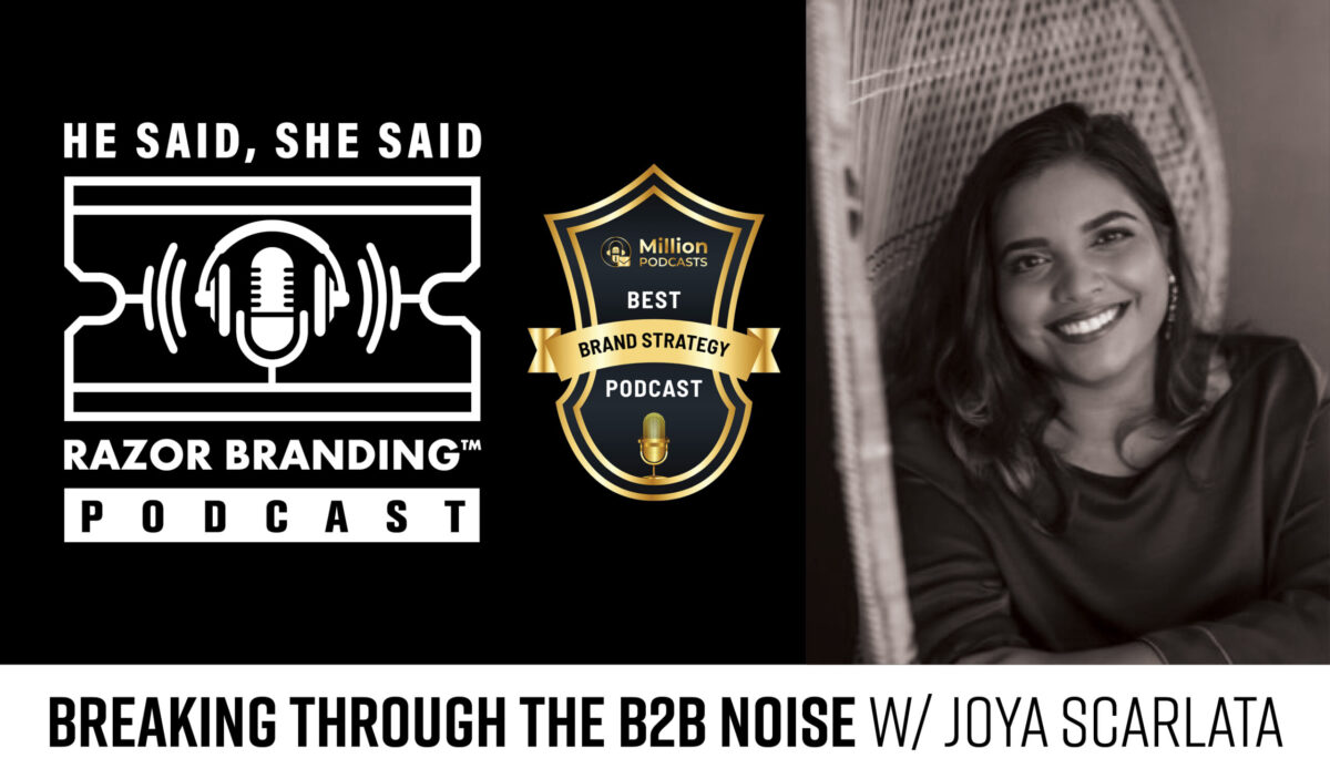 Breaking Through the B2B Noise w/ Joya Scarlata