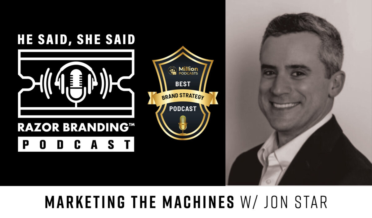 Marketing the Machines w/ Jon Star